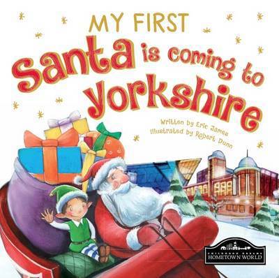 My First Santa is Coming to Yorkshire (Book) (2015)