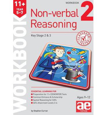 Cover for Stephen C. Curran · 11+ Non-verbal Reasoning Year 5-7 Workbook 2: Including Multiple-choice Test Technique (Paperback Book) (2014)