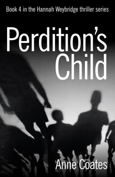 Cover for Anne Coates · Perdition's Child - Hannah Weybridge (Paperback Book) (2020)