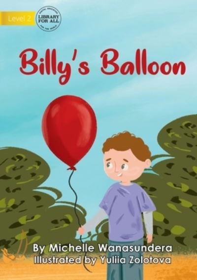 Cover for Michelle Wanasundera · Billy's Balloon (Bok) (2023)