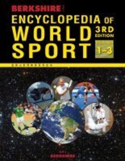 Cover for David Levinson · Berkshire Encyclopedia of World Sport, 3 Volume Set (Innbunden bok) [3 Revised edition] (2011)