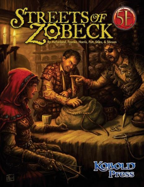 Streets of Zobeck : for 5th Edition - Chris Harris - Książki - Kobold Press - 9781936781676 - 21 maja 2017