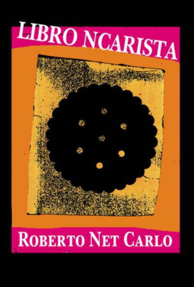 Cover for Roberto Net Carlo · Libro Ncarista (Paperback Book) (2020)