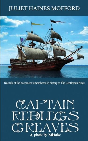 Captain Redlegs Greaves - Juliet Haines Mofford - Kirjat - TouchPoint Press - 9781946920676 - lauantai 1. kesäkuuta 2019