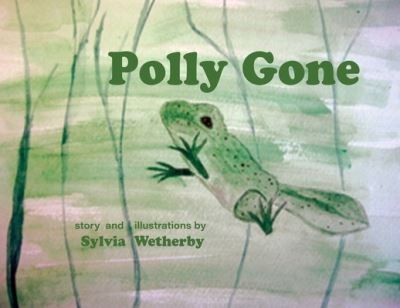 Sylvia Wetherby · Polly Gone (Buch) (2022)
