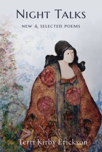 Night Talks - Terri Kirby Erickson - Books - Press 53, LLC - 9781950413676 - October 10, 2023