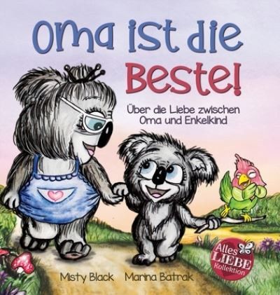 Cover for Misty Black · Oma ist die Beste! (Gebundenes Buch) (2023)