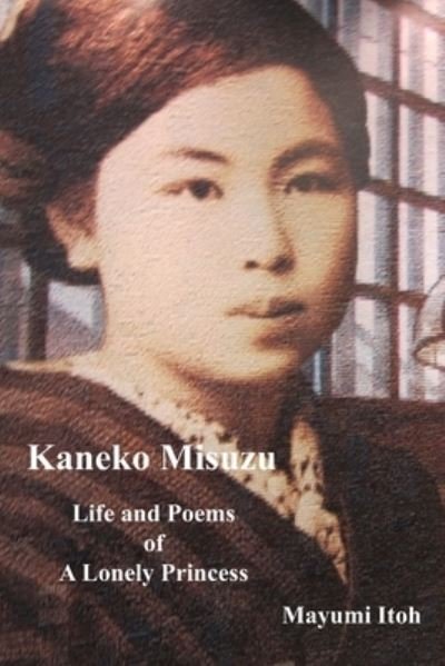 Cover for Mayumi Itoh · Kaneko Misuzu (Paperback Book) (2018)