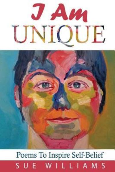 Cover for Sue Williams · I Am Unique (Paperback Book) (2017)