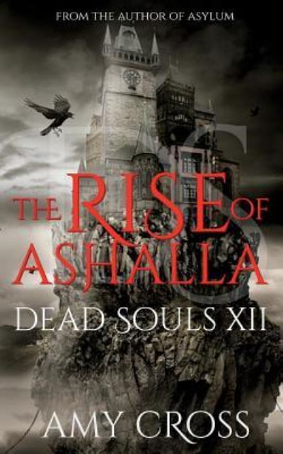 Cover for Amy Cross · The Rise of Ashalla (Paperback Book) (2018)