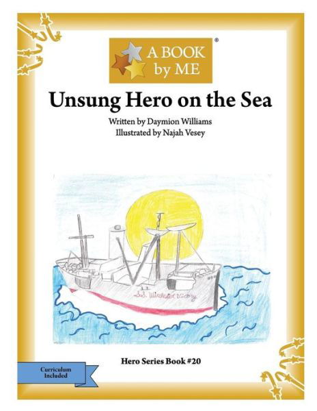 Cover for Daymion Williams · Unsung Hero on the Sea (Pocketbok) (2017)