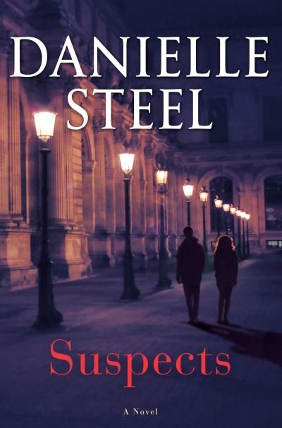 Cover for Danielle Steel · Suspects (Innbunden bok) (2022)