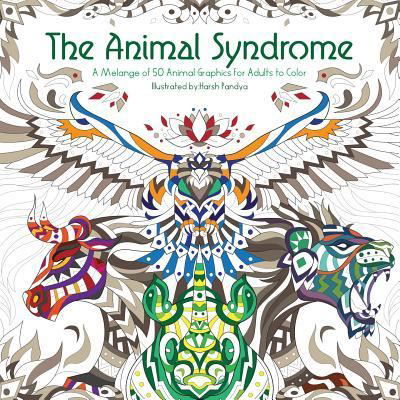 Harsh Pandya · The Animal Syndrome (Paperback Book) (2017)