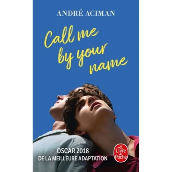 Cover for André Aciman · Call me by your name (Paperback Bog) (2019)