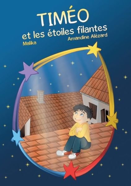 Cover for Malika · Timéo et les étoiles filantes (Bog) (2019)