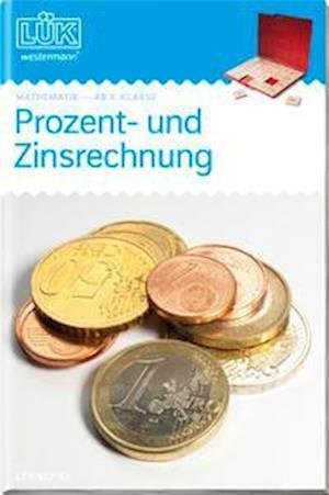 Cover for Jürgen Borchers · LÜK. Mathematik. Prozent- und Zinsrechnung. 7./8. Klasse (Pamphlet) (2021)