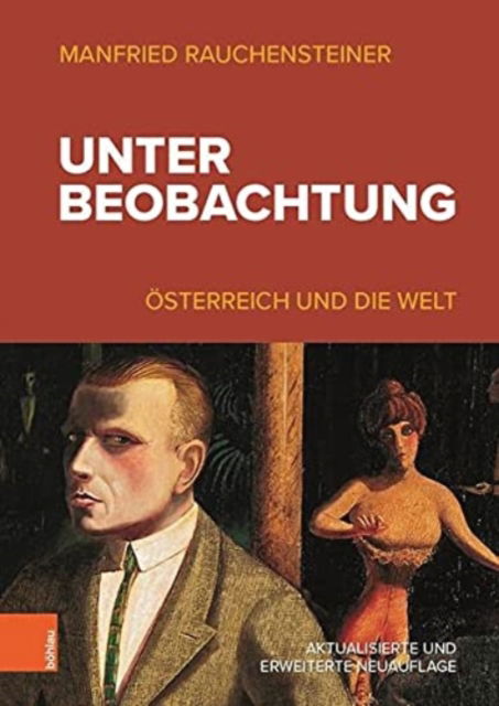 Cover for Manfried Rauchensteiner · Unter Beobachtung: osterreich seit 1918 (Hardcover Book) (2021)