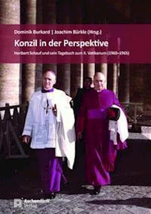 Konzil in Der Perspektive - Dominik Burkard - Books - Aschendorff Verlag - 9783402248676 - January 26, 2022