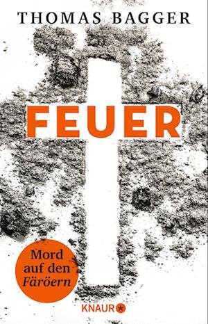 Cover for Bagger:feuer · Mord Auf Den FÃ¤rÃ¶ern (Book)