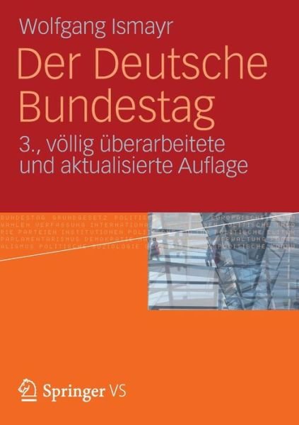 Cover for Wolfgang Ismayr · Der Deutsche Bundestag (Taschenbuch) [3rd 3. Aufl. 2012 edition] (2012)