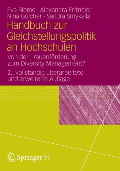 Cover for Eva Blome · Handbuch Zur Gleichstellungspolitik an Hochschulen: Von Der Frauenfoerderung Zum Diversity Management? (Pocketbok) [2nd 2., Vollst. Uberarb. U. Erw. Aufl. 2014 edition] (2013)