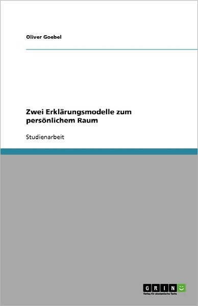 Cover for Goebel · Zwei Erklärungsmodelle zum persö (Book) [German edition] (2007)