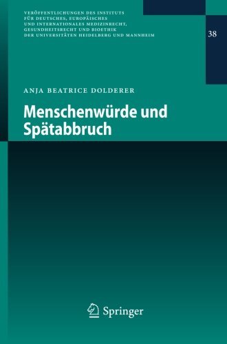 Cover for Anja Beatrice Dolderer · Menschenweurde Und Speatabbruch (Paperback Book) [2012 edition] (2012)