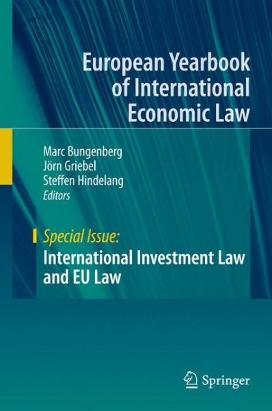 Cover for Marc Bungenberg · International Investment Law and EU Law - European Yearbook of International Economic Law (Paperback Book) [2011 edition] (2013)