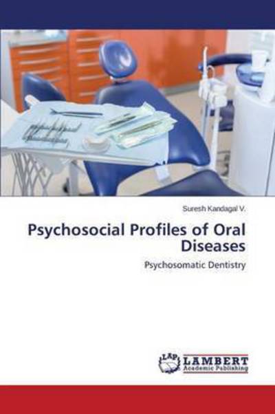 Cover for Kandagal V Suresh · Psychosocial Profiles of Oral Diseases (Paperback Book) (2015)