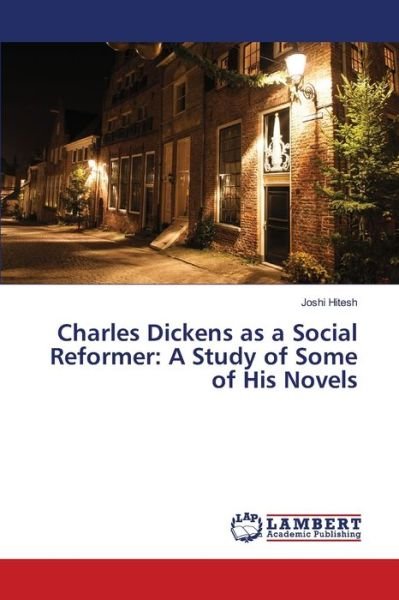 Cover for Hitesh · Charles Dickens as a Social Refo (Book) (2018)