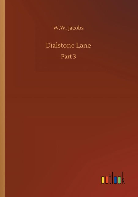 Cover for W W Jacobs · Dialstone Lane (Paperback Bog) (2018)