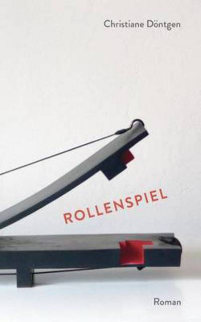 Cover for Christiane Dontgen · Rollenspiel (Paperback Book) (2017)