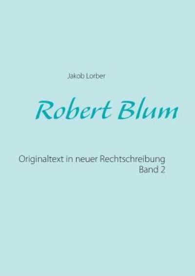 Cover for Lorber · Robert Blum 2 (Book) (2019)