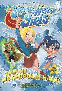Cover for Wolfram · DC Super-Hero Girls - Ab in die (Bog)