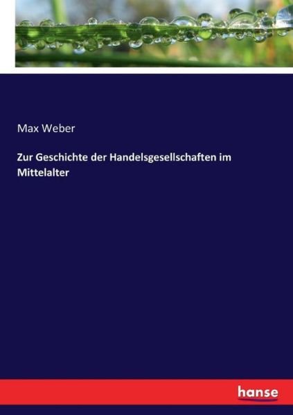 Cover for Weber · Zur Geschichte der Handelsgesells (Bok) (2017)
