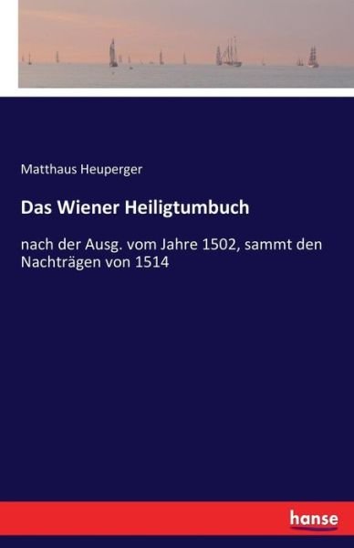 Cover for Heuperger · Das Wiener Heiligtumbuch (Bok) (2017)