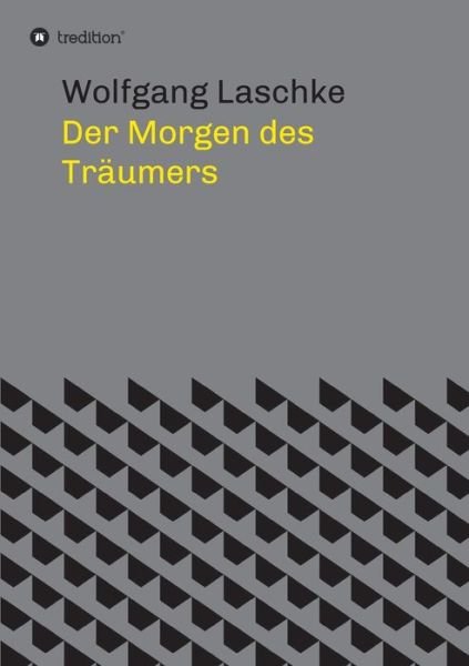 Cover for Laschke · Der Morgen des Träumers (Book) (2019)