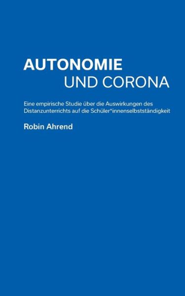 Cover for Robin Ahrend · Autonomie und Corona (Paperback Book) (2022)