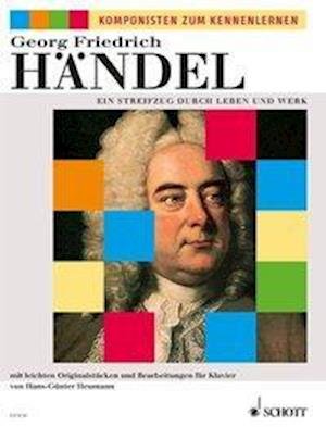 Cover for George Frideric Handel · Ein Streifzug Durch Leben Und Werk (Book) (2003)