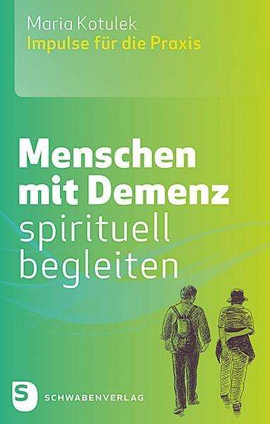 Cover for Kotulek · Menschen mit Demenz spirituell (Book)