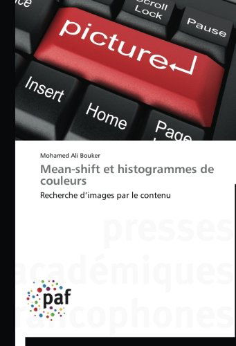 Cover for Mohamed Ali Bouker · Mean-shift et Histogrammes De Couleurs (Paperback Book) [French edition] (2018)