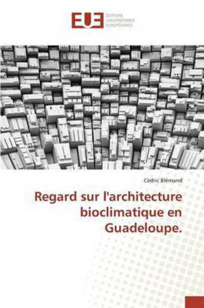 Cover for Blémand · Regard sur l'architecture biocl (Buch) (2015)