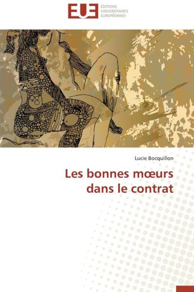 Cover for Lucie Bocquillon · Les Bonnes Moeurs Dans Le Contrat (Paperback Book) [French edition] (2018)