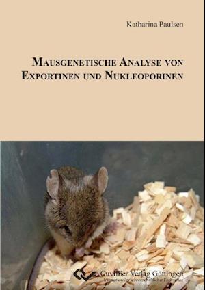 Cover for Katharina Paulsen · Mausgenetische Analyse von Exportinen und Nukleoporinen (Paperback Book) (2010)
