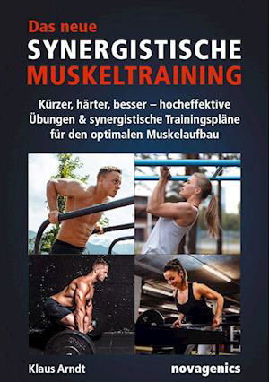 Cover for Klaus Arndt · Das neue Synergistische Muskeltraining (Book) (2023)
