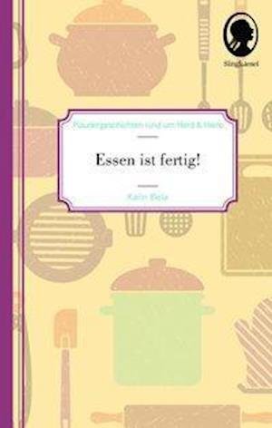 Cover for Biela · Essen ist fertig!.1-2 (Buch)