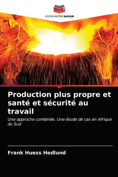 Cover for Frank Huess Hedlund · Production plus propre et sante et securite au travail (Taschenbuch) (2021)
