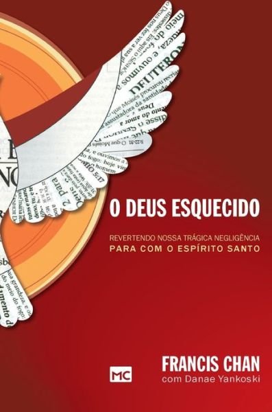 Cover for Francis Chan · O Deus esquecido (Hardcover Book) (2021)