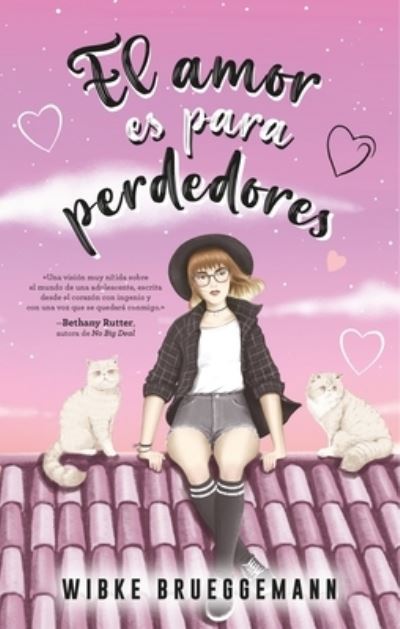 Cover for Wibke Brueggemann · El amor es para perdedores (Paperback Book) (2022)