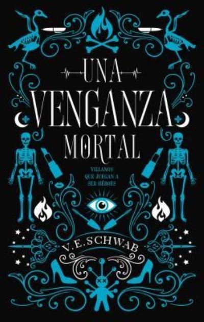 Cover for Victoria Schwab · Una Venganza Mortal (Paperback Bog) (2019)